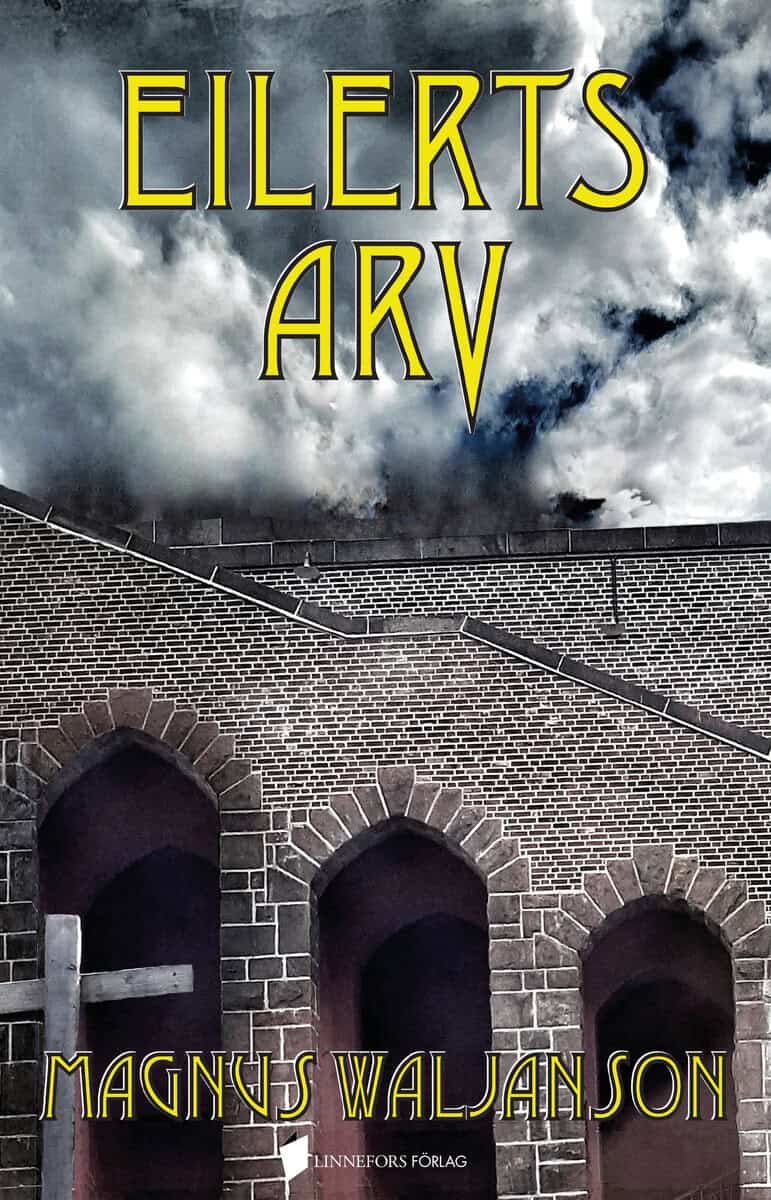 Magnus Waljanson : Eilerts arv