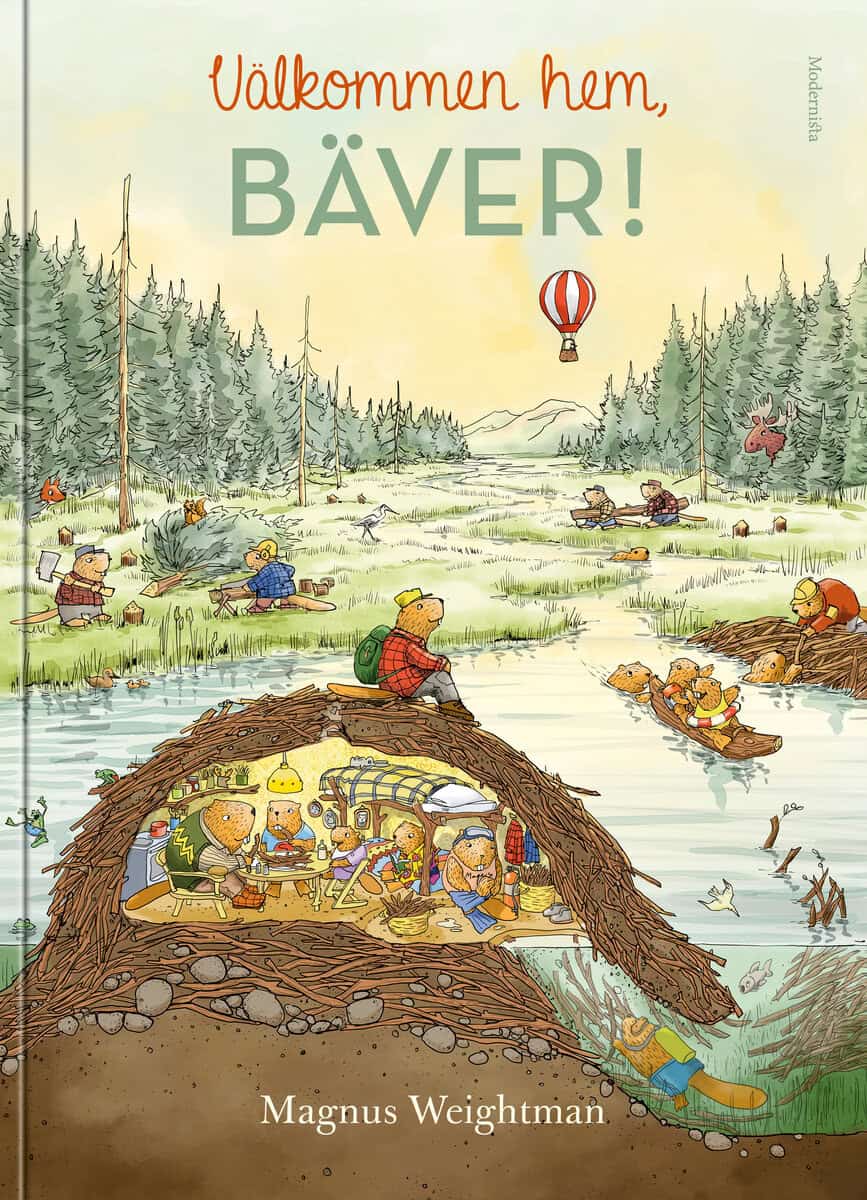 Magnus Weightman : Välkommen hem, Bäver!