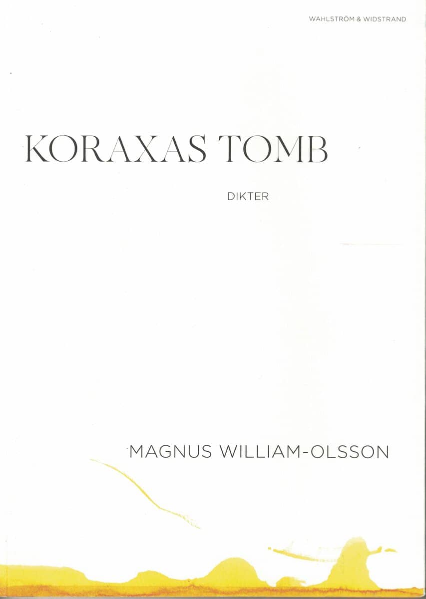 Magnus William-Olsson : Koraxas tomb