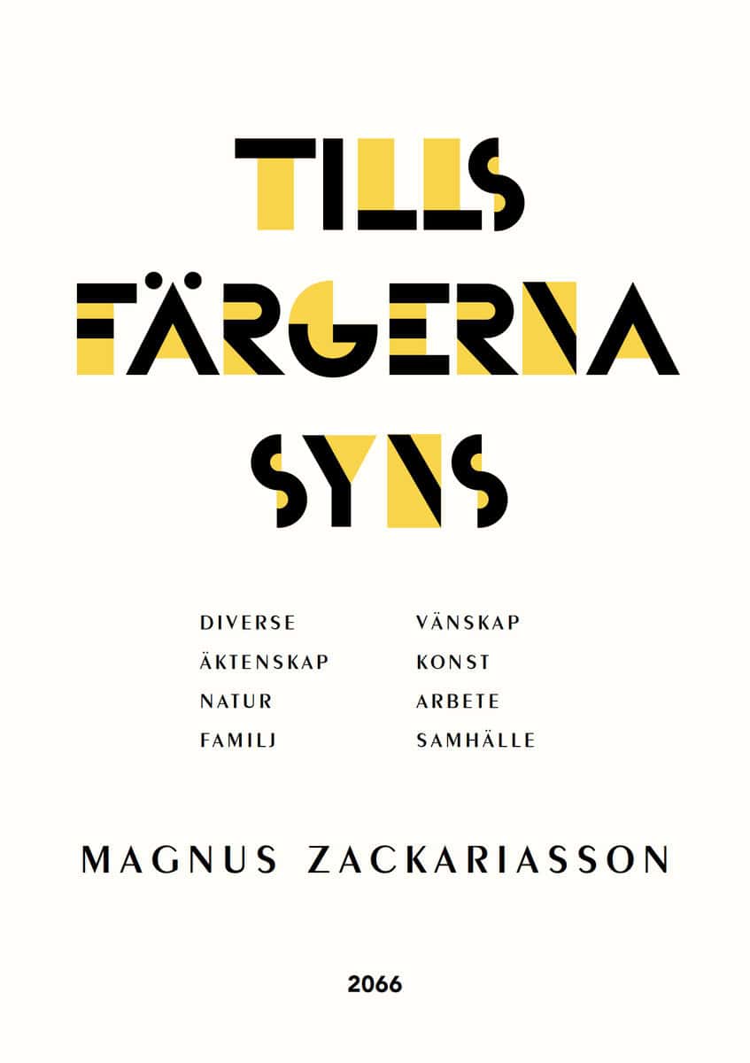 Magnus Zackariasson : Tills färgerna syns