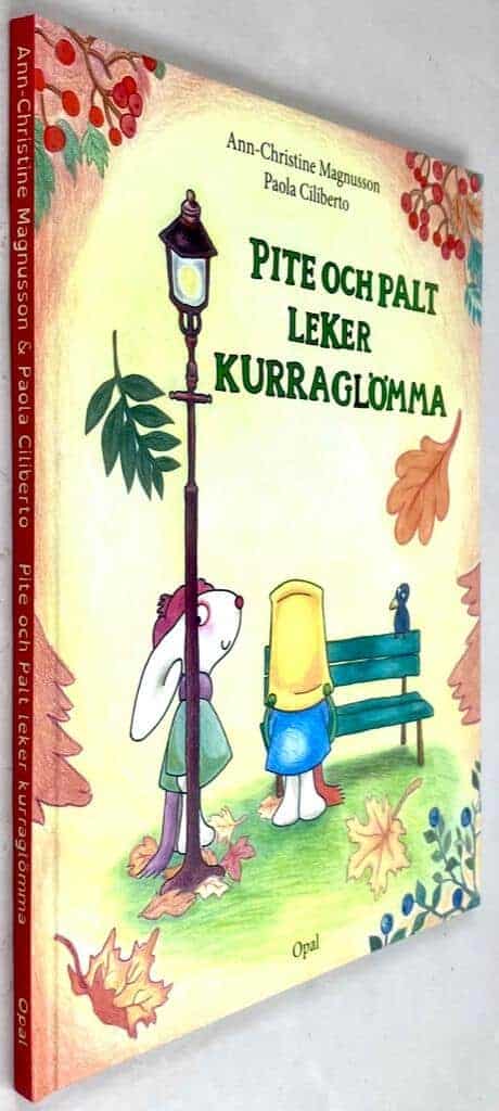 Magnusson, Ann-Christine, Ciliberto, Paola : Pite och Palt leker kurraglömma