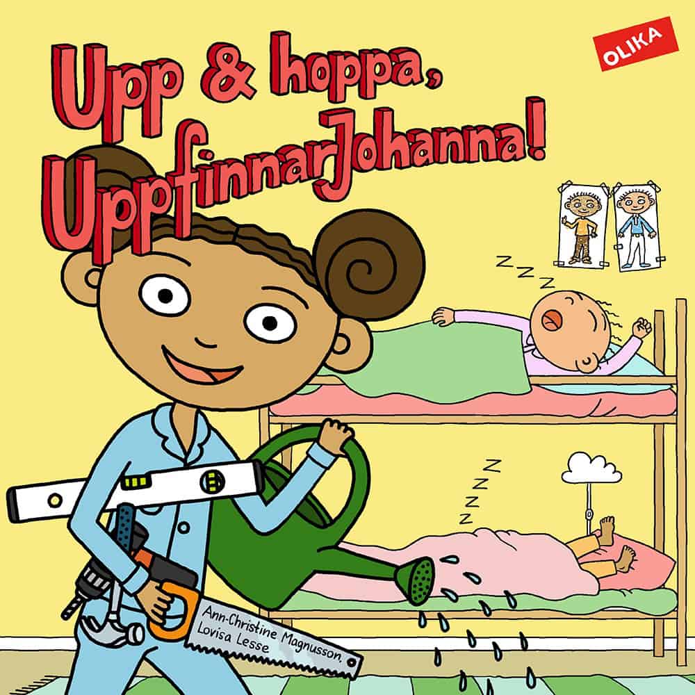 Magnusson, Ann-Christine ; Lesse, Lovisa : Upp & hoppa, UppfinnarJohanna!
