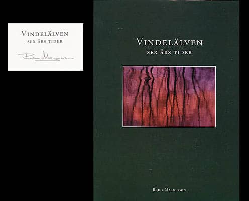 Magnusson, Roine [foto] ; Jonsson, Erik [text] : Vindelälven