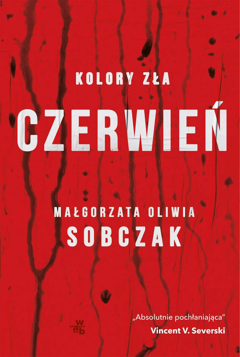 Małgorzata Oliwia Sobczak : Kolory zła. Tom 1. Czerwień