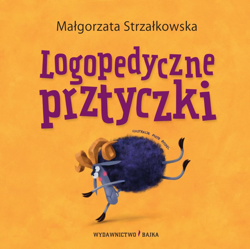 Małgorzata Strzałkowska : Logopedyczne prztyczki