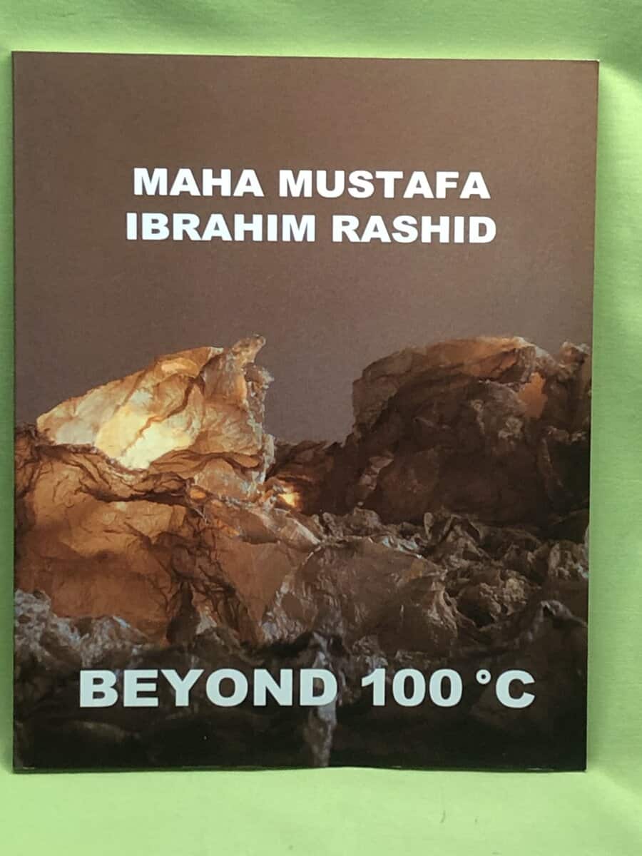 Maha Mustafa- Ibrahim Rashid : Beyond 100 c