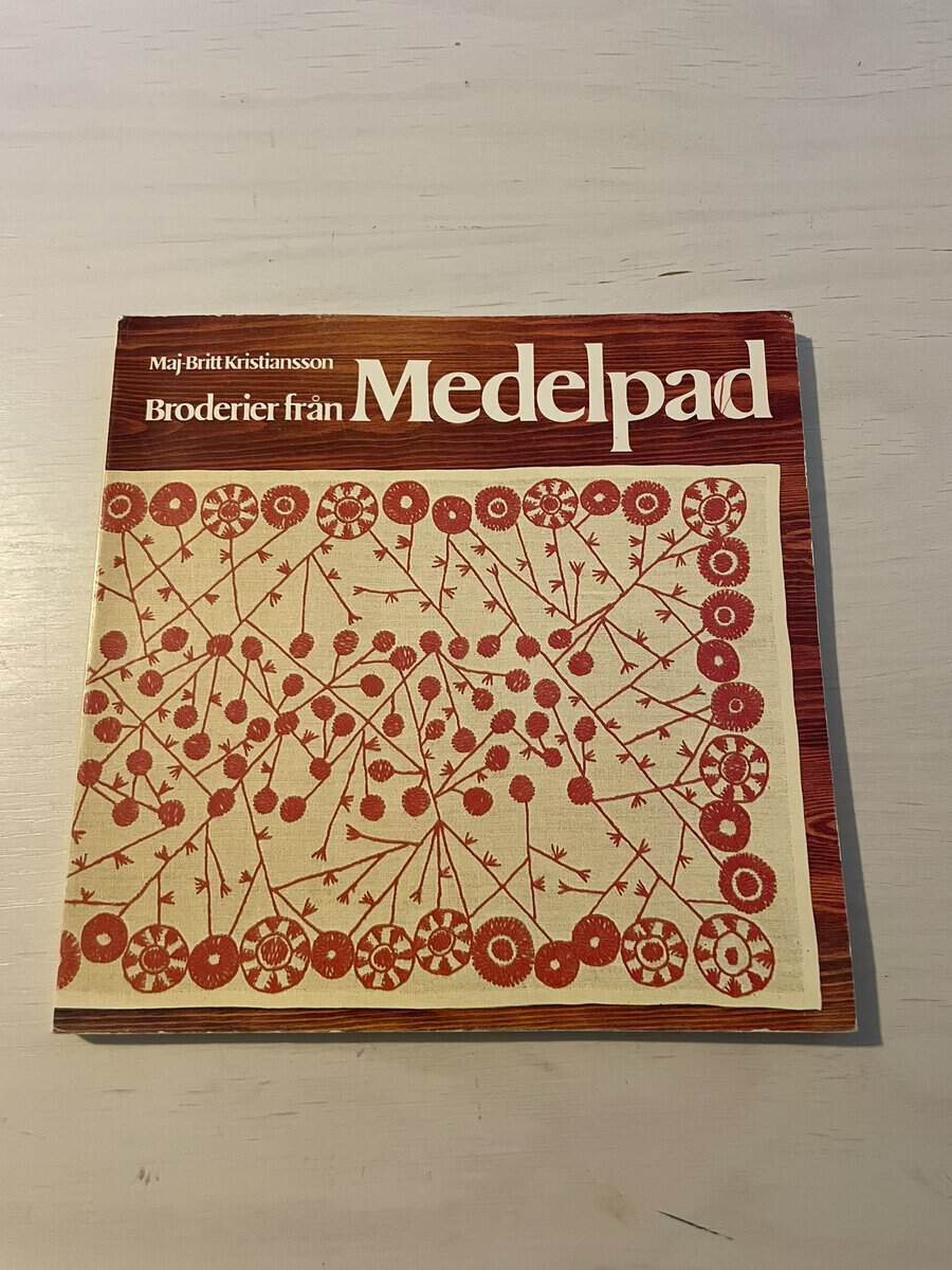 Maj-Britt Kristiansson : Broderier från Medelpad
