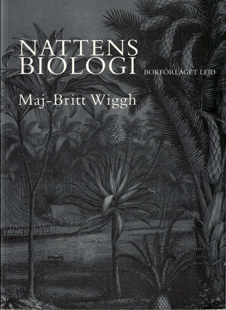 Maj-Britt Wiggh : Nattens biologi