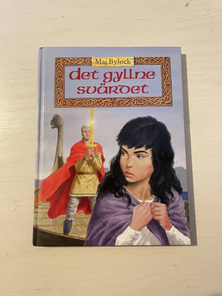 Maj Bylock : Det gyllne svärdet