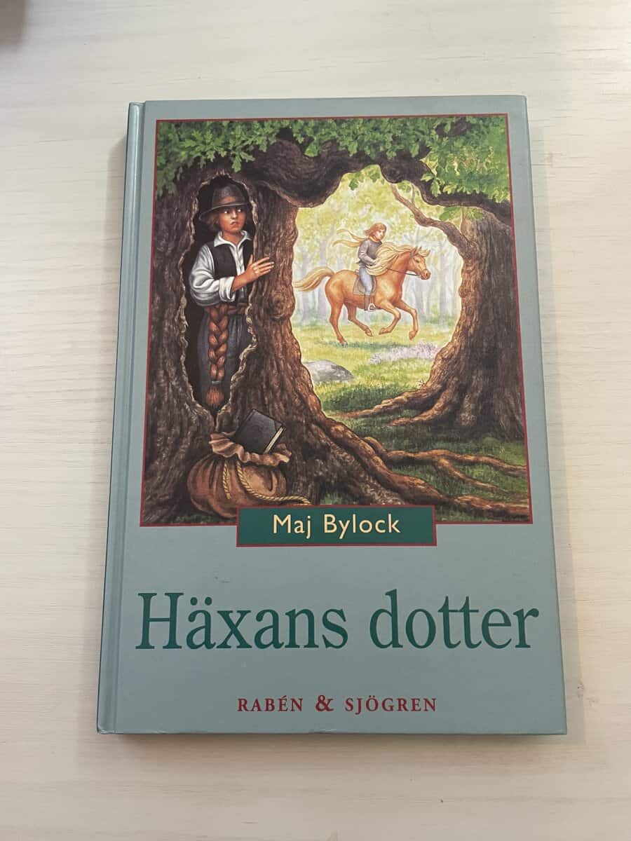 Maj Bylock : Häxserien Del 2 - Häxans dotter