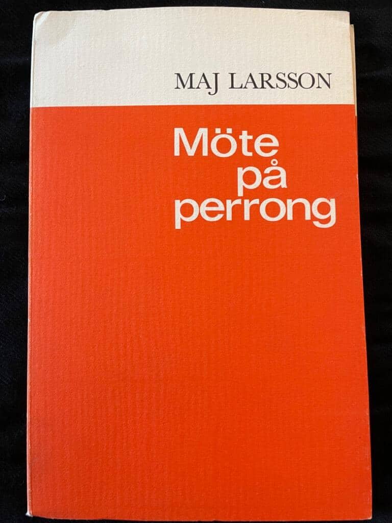 Maj Larsson : Möte på perrong