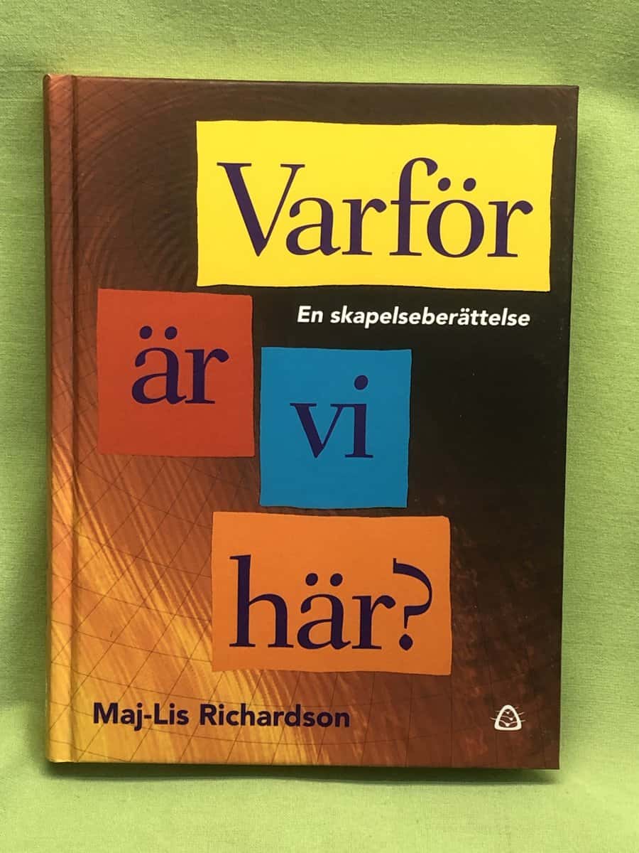 Maj-Lis Richardson : Varför är vi här?