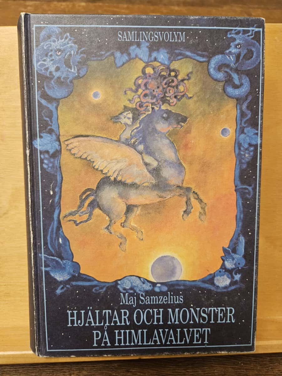 Maj Samzelius : Hjältar och monster på himlavalvet