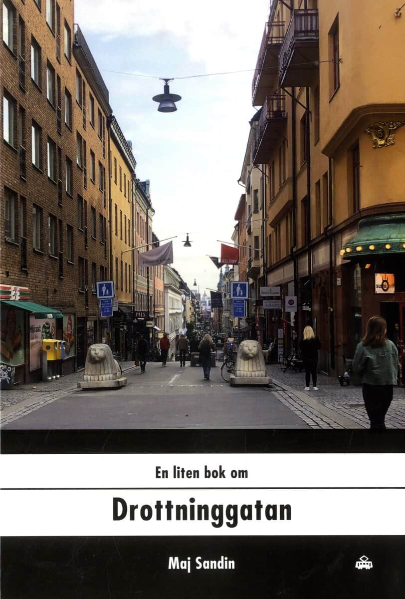 Maj Sandin : En liten bok om Drottninggatan