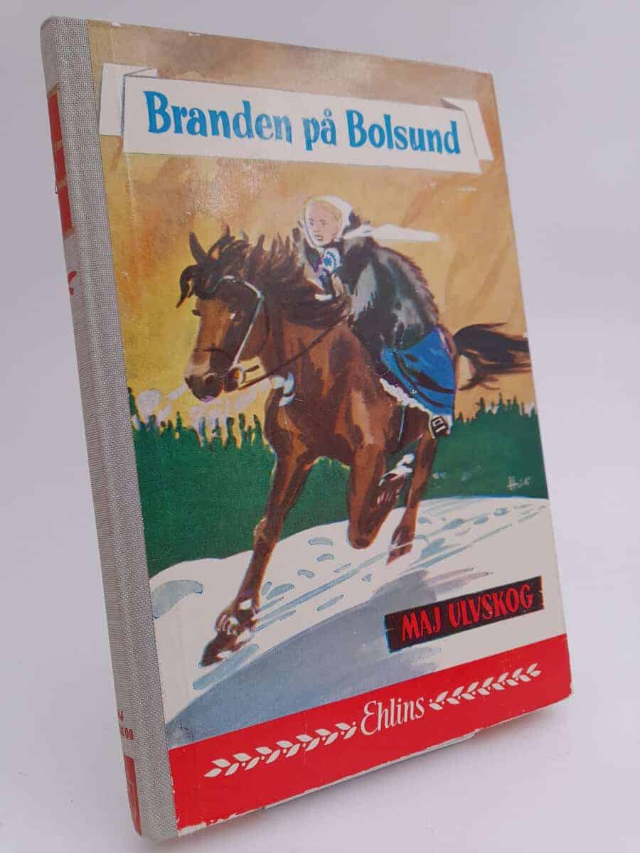 Maj Ulvskog : Branden på Bolsund