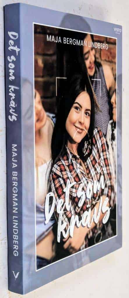 Maja Bergman Lindberg : Det som krävs