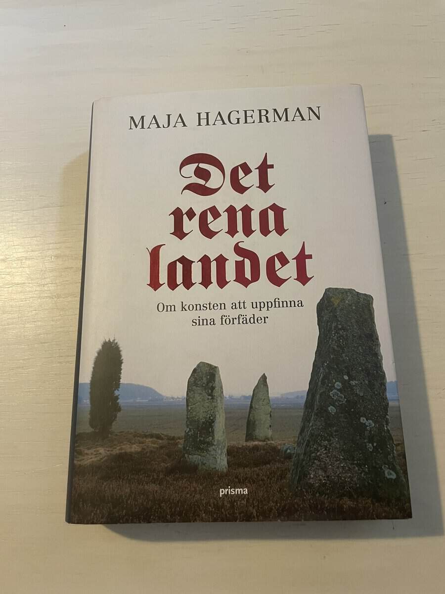 Maja Hagerman : Det rena landet