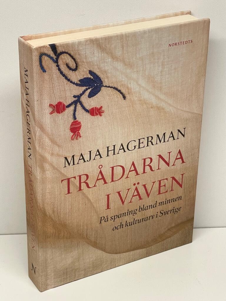 Maja Hagerman : Trådarna i väven