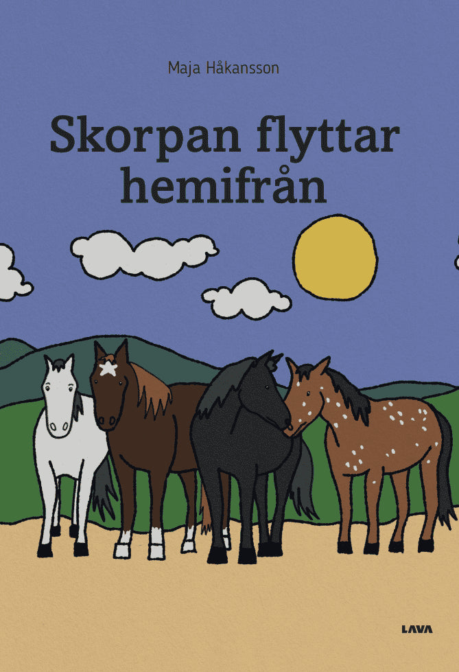 Maja Håkansson : Skorpan flyttar hemifrån