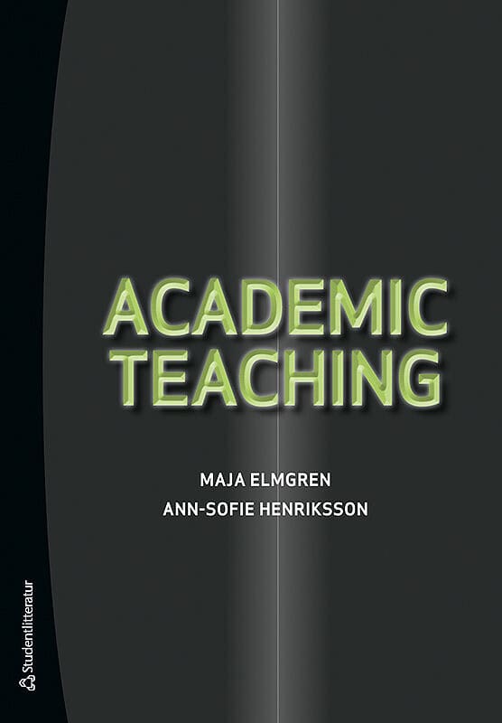Elmgren, Maja; Henriksson, Ann-Sofie : Academic teaching