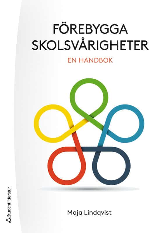 Maja Lindqvist : Förebygga skolsvårigheter : en handbok