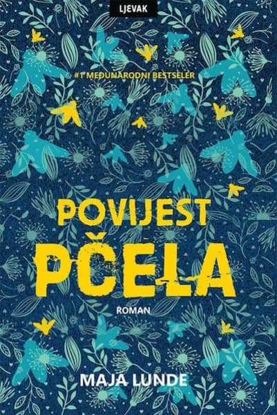 Maja Lunde : Povijest pčela