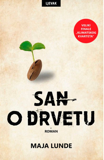 Maja Lunde : San o drvetu