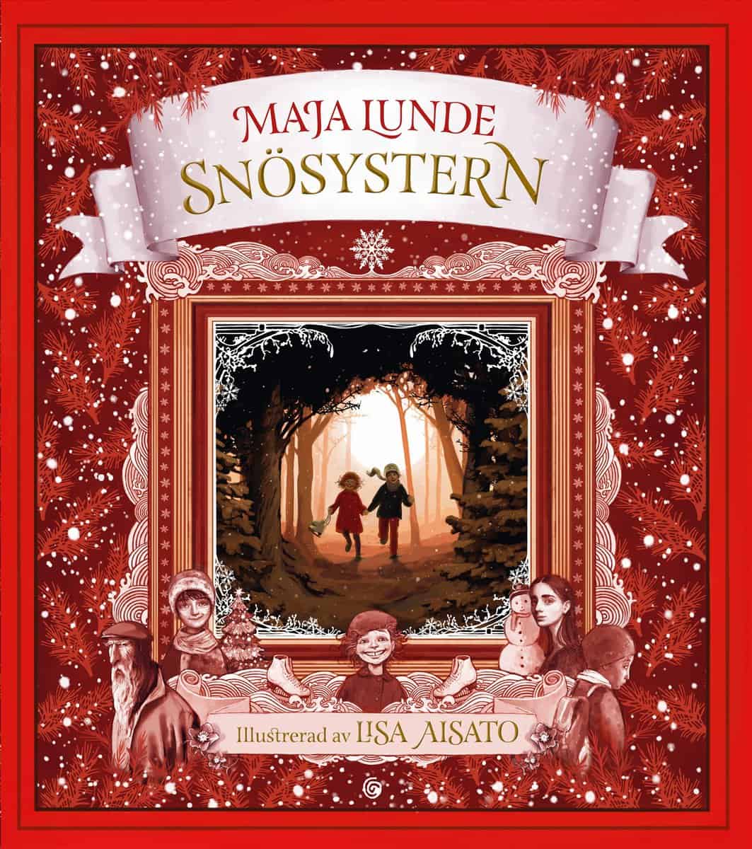 Maja Lunde : Snösystern : en julberättelse