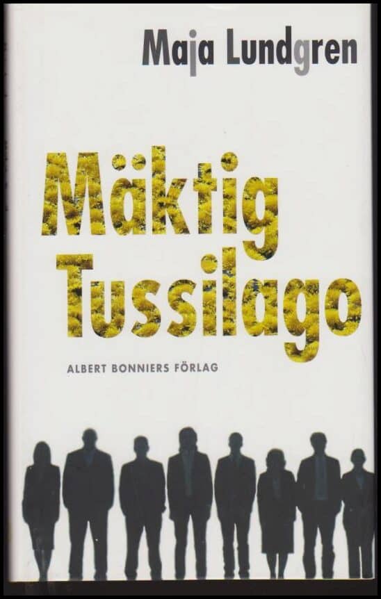 Maja Lundgren : Mäktig tussilago