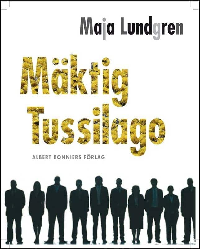 Maja Lundgren : Mäktig tussilago