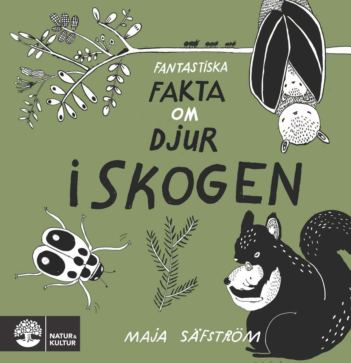 Maja Säfström : I skogen