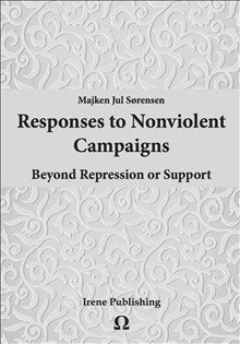 Majken Jul Sørensen : Responses to nonviolent campaigns