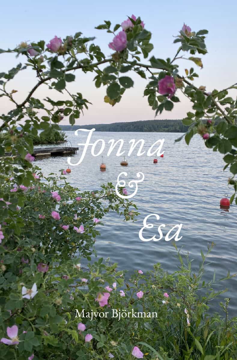 Majvor Björkman : Jonna & Esa