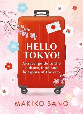 Makiko Sano : Hello Tokyo
