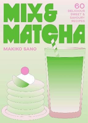 Makiko Sano : Mix & Matcha