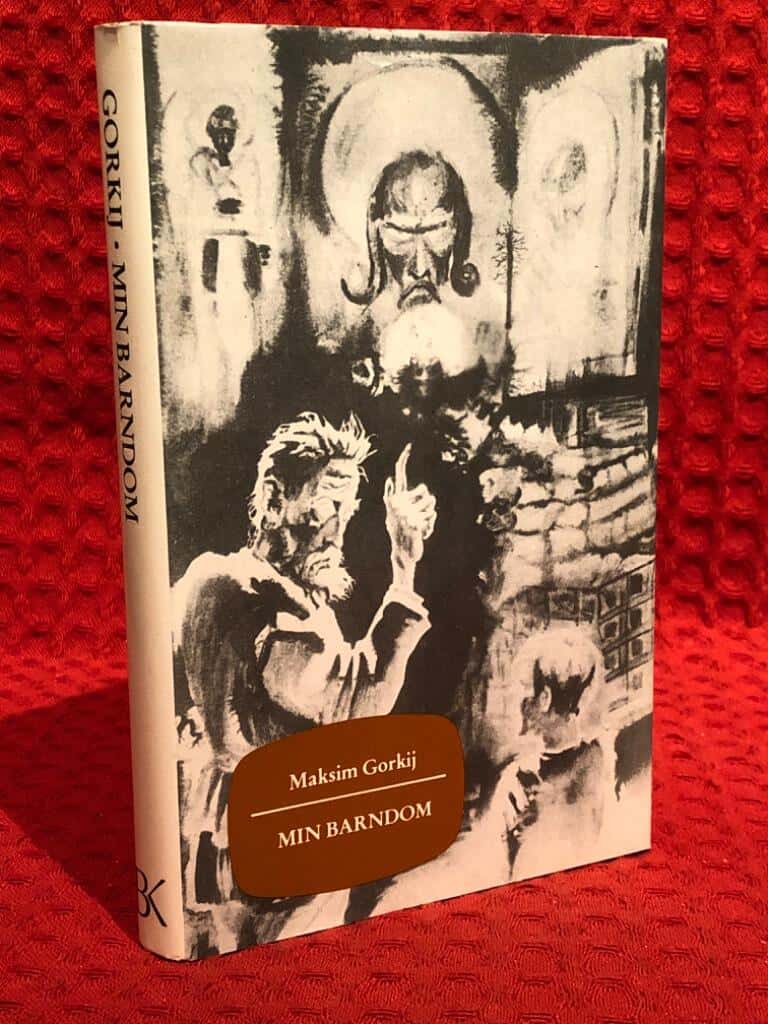 Maksim Gorkij : Min barndom