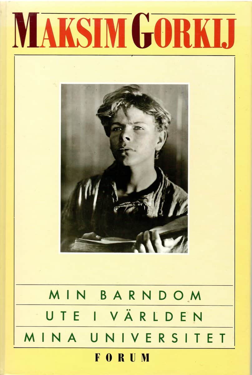 Maksim Gorʹkij : Min barndom