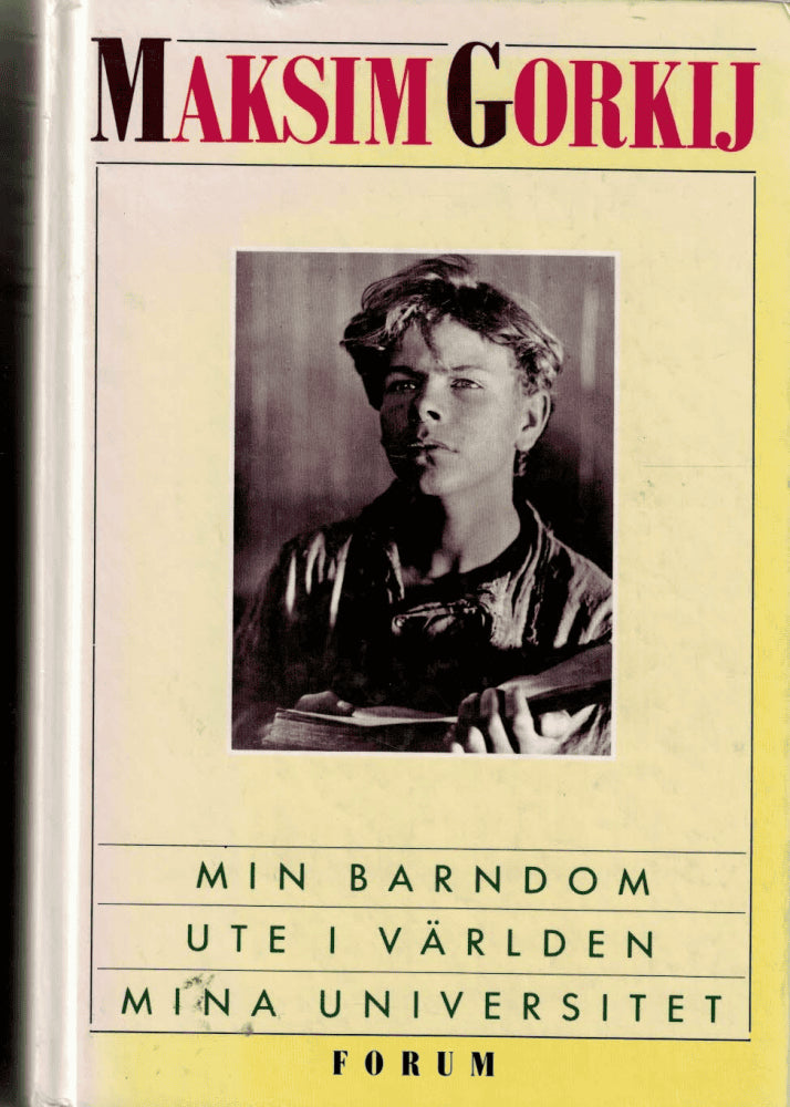 Maksim Gorkij : Min barndom