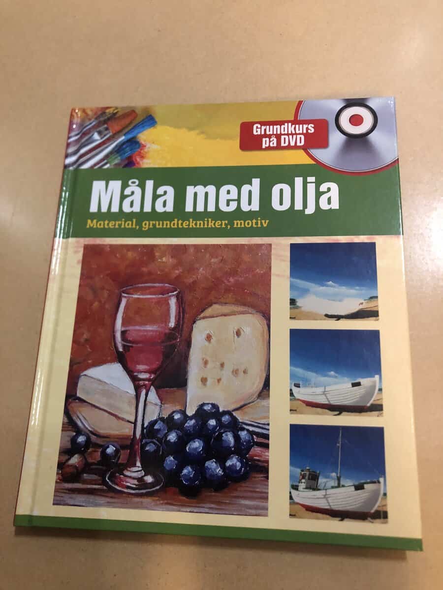 Måla med olja - Material, grundtekniker, motiv