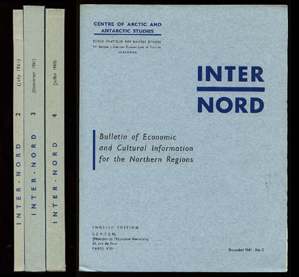 Malaurie, Jean (1922-2024) -Noël ; Daniel NAT [Directors] : Inter Nord. Bulletin of Economic and Cultural Information for the Northern Regions N° 2, N° 3 & N° 4