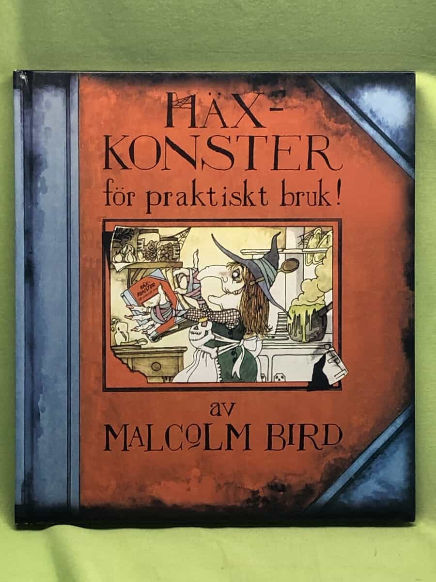 Malcolm Bird : Häxkonster för praktiskt bruk!