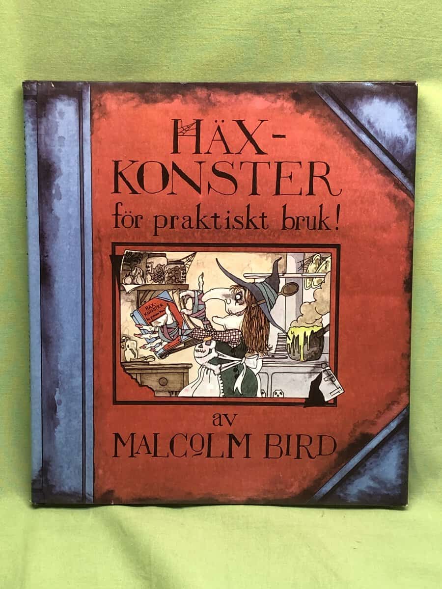Malcolm Bird : Häxkonster för praktiskt bruk!