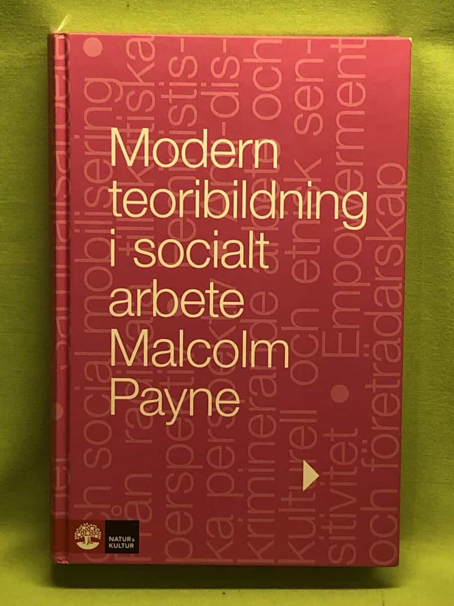 Malcolm Payne : Modern teoribildning i socialt arbete