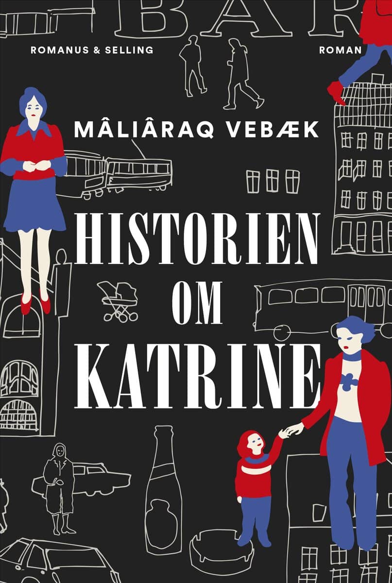 Mâliâraq Vebæk : Historien om Katrine
