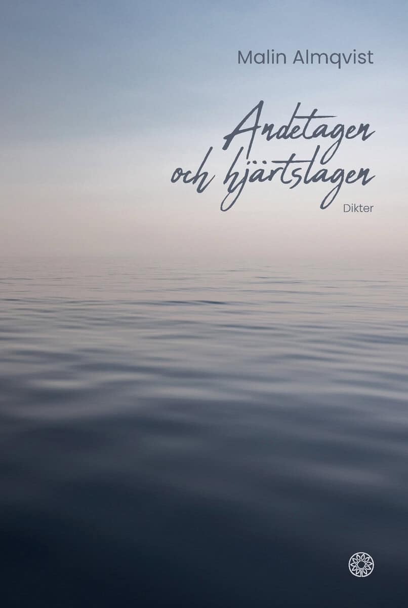 Malin Almqvist : Andetagen och hjärtslagen