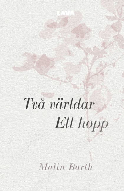 Malin Barth : Två världar