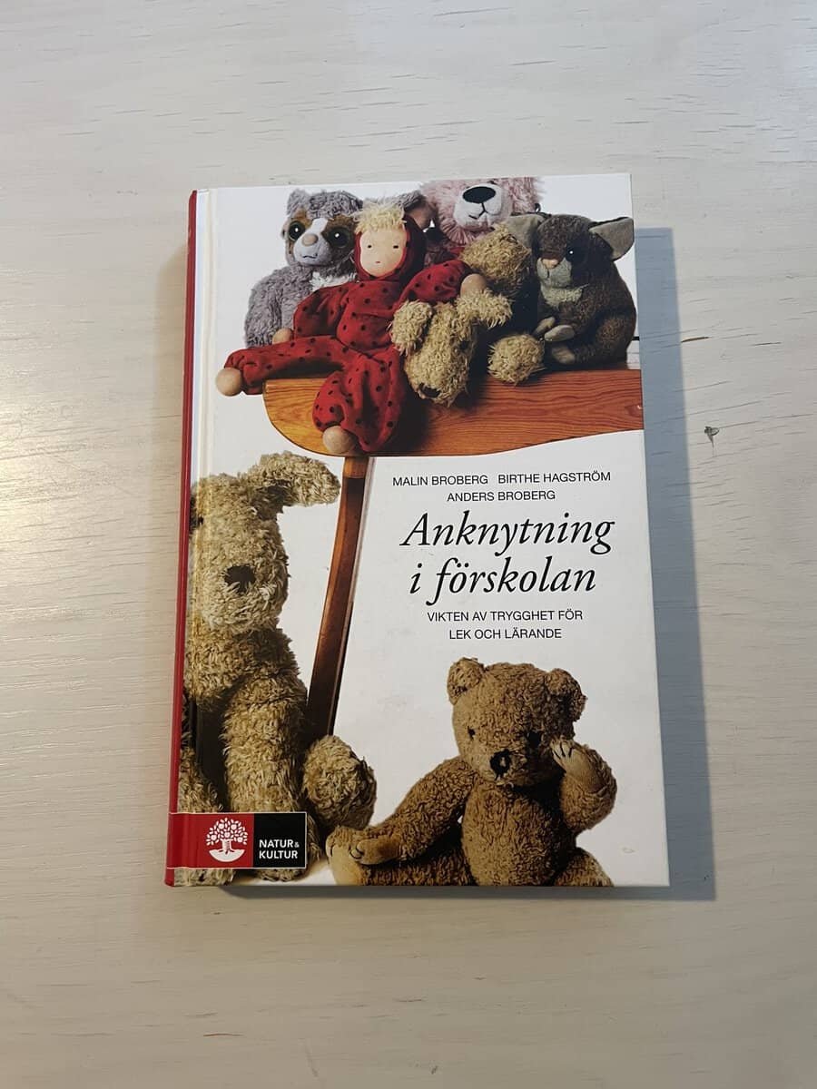 Malin Broberg : Anknytning i förskolan