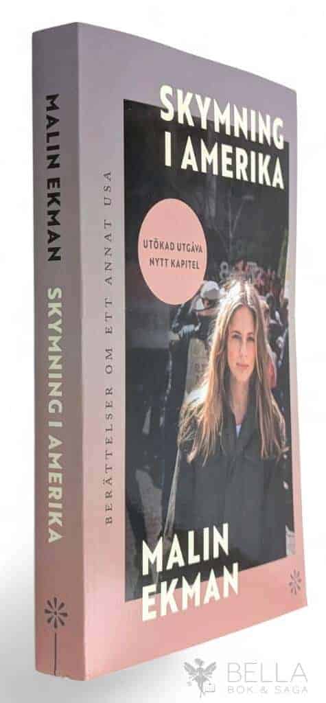 Malin Ekman : Skymning i Amerika