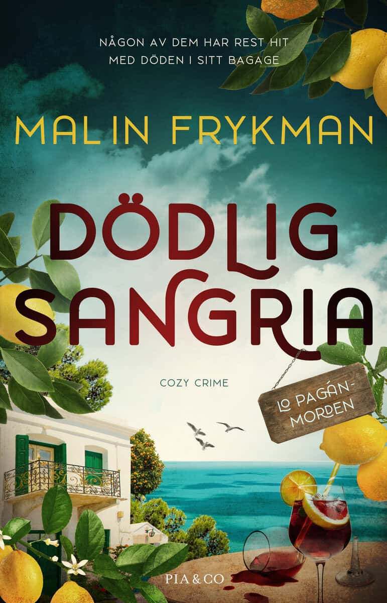 Malin Frykman : Dödlig Sangria