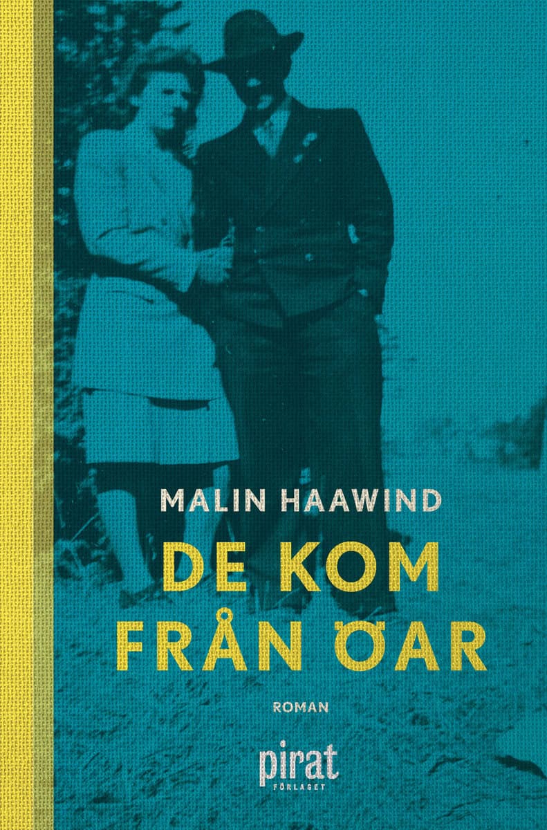 Malin Haawind : De kom från öar